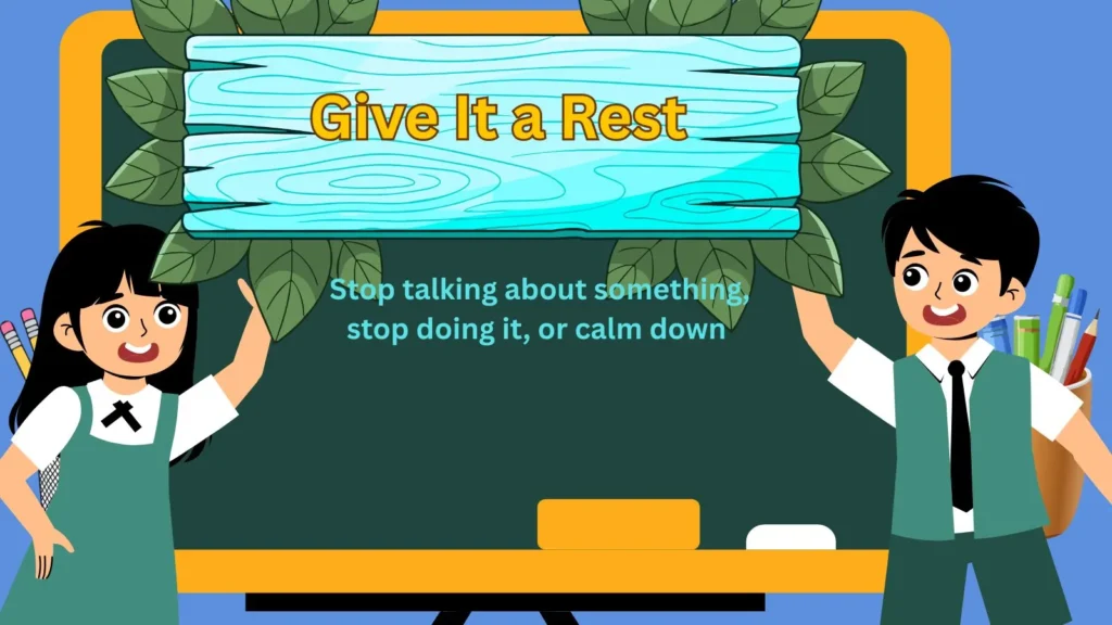 Give It a Rest