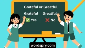grateful-or-greatful