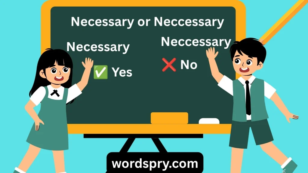 necessary-or-neccessary