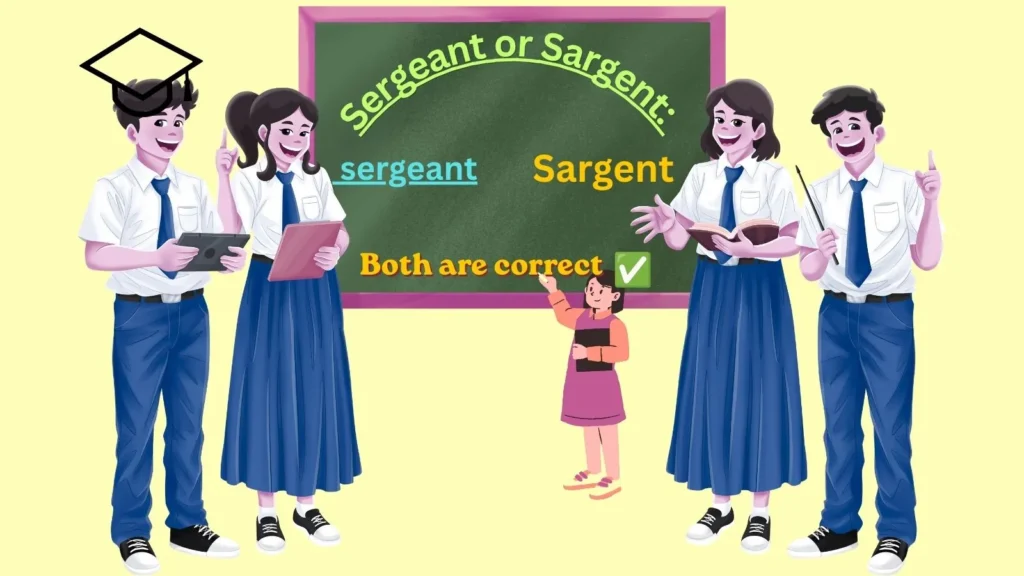 sergeant-or-sargent