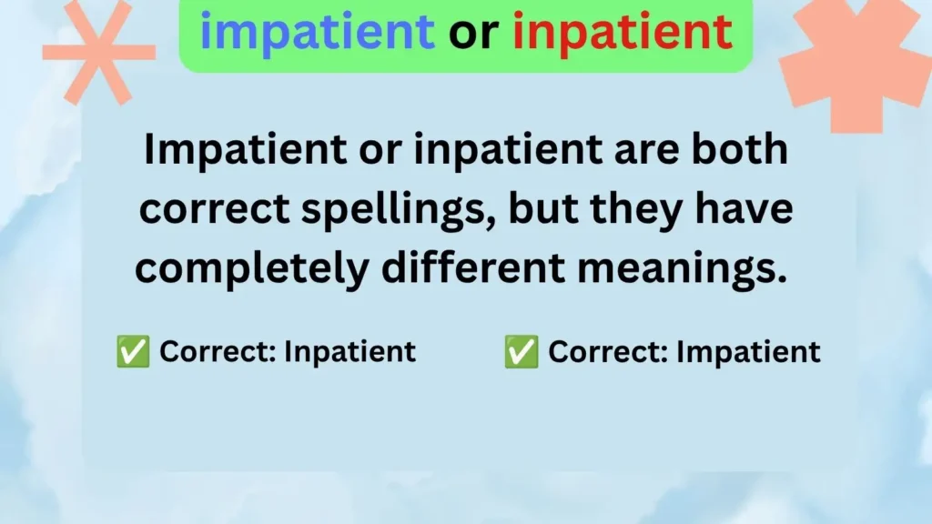 impatient-or-inpatient